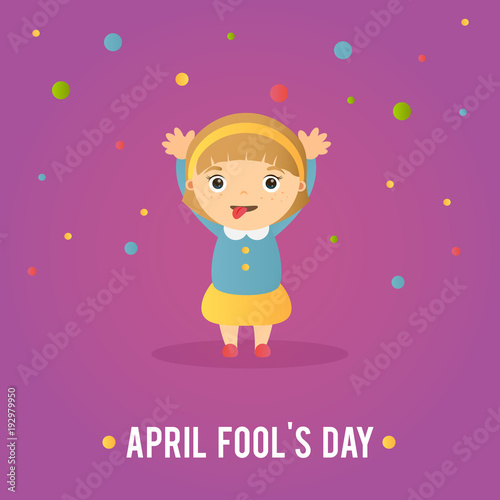 Vector illustration for holiday fool day. The girl shows faces and puts out the tongue. Day of jokes, laughter and fun. Can be used for the design of a banner, party, greeting card.