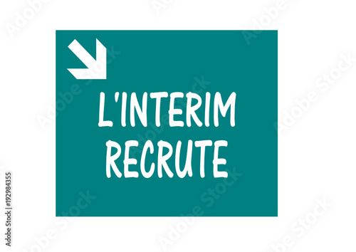 l'intérim recrute 