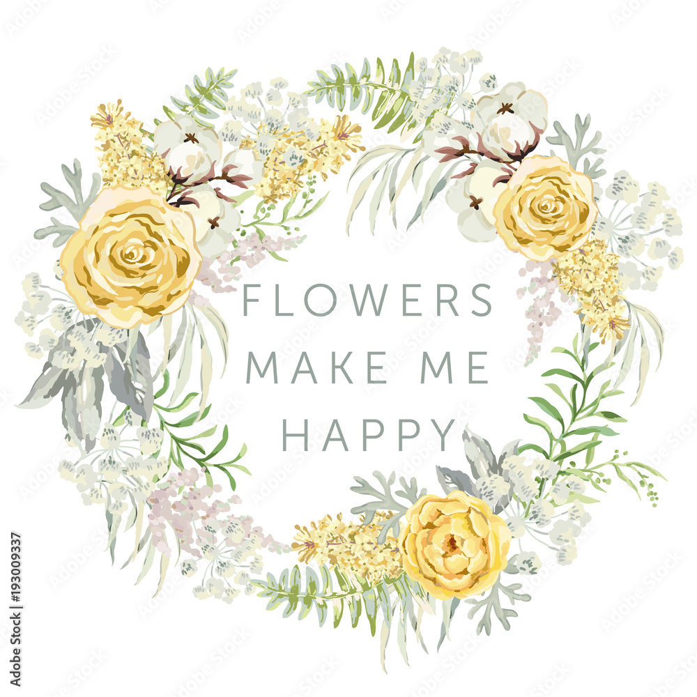 Flowers Make Me Happy Quotes Wedding Wreath With Quote Flowers Make Me Happy. Yellow Rose, Lilac,  Cotton, Green Leaves. Watercolor Vector Illustration. Romantic Garden Floral.  Greeting Card Template. Stock Vector | Adobe Stock
