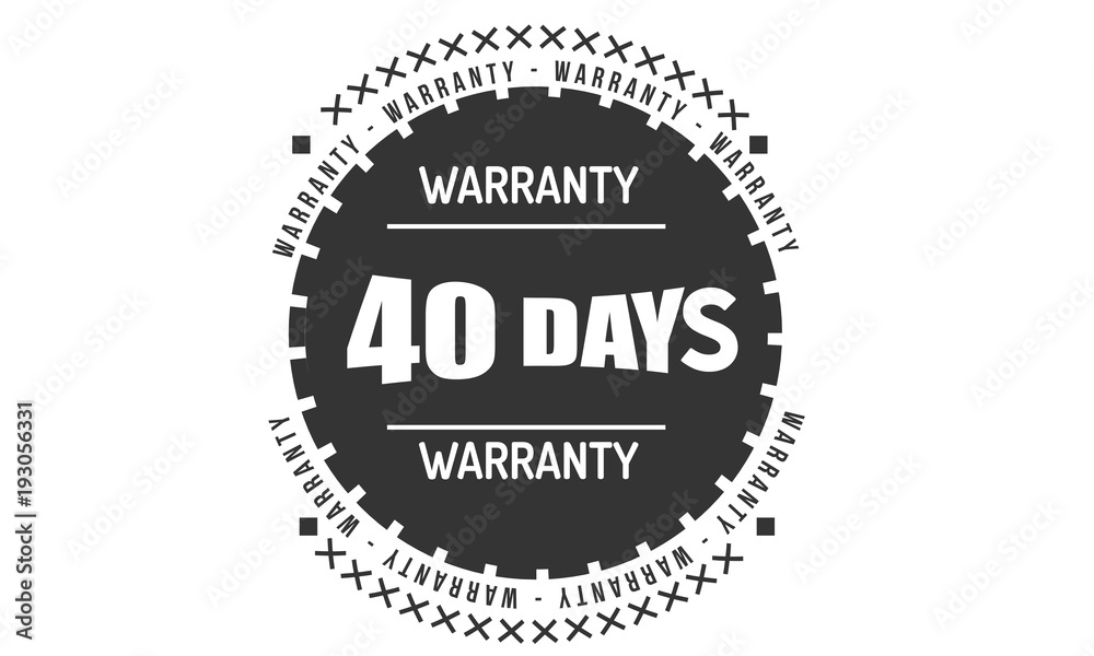 40 days warranty rubber stamp guarantee