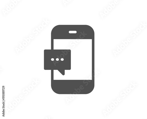 Smartphone Message icon. Cellphone or Phone messenger sign. Ð¡ommunication Mobile device with Chat symbol. Quality design elements. Classic style. Vector