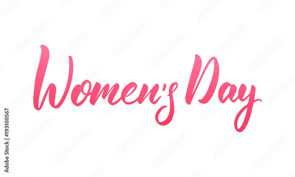 Women's Day March 8. Script lettering calligraphy for International Women's Day