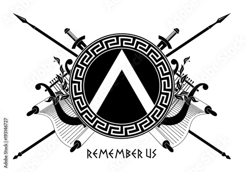Spartan shield with Greek ornament. Remember us.