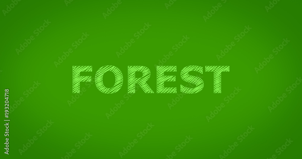 FOREST - Scribble text on green background
FOREST - Scribble text on green background