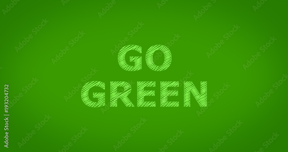 GO GREEN - Scribble text on green background
GO GREEN - Scribble text on green background