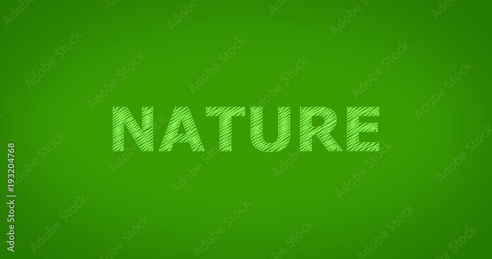 Scribble text on green background - NATURE
Scribble text on green background - NATURE