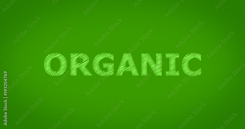 ORGANIC - Scribble text on green background

