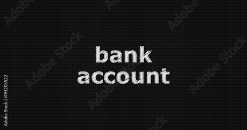 Bank account word on black background
