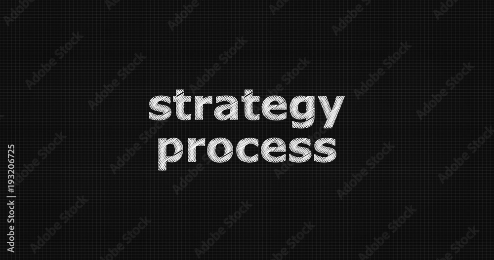Strategy process word on grey background.
