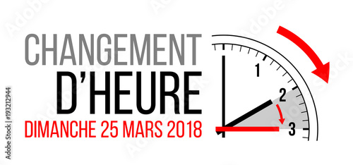 changement d'heure - passage à l'heure d'été - 25 mars 2018