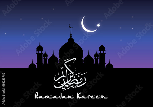 Ramadan Kareem greeting card with a dark silhouette of a mosque. crescent moon and a star. Arabic typography illustrating Ramadan Kareem (Ramadan is a holy month in the Islamic religion)