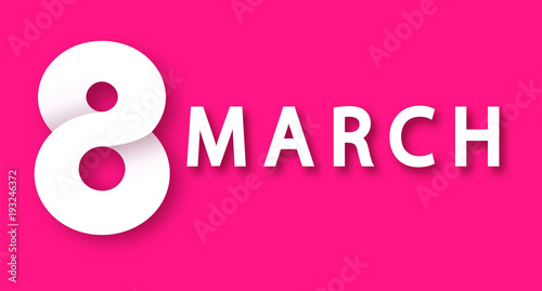 Vector beautiful white cut out papper letter 8 march with transparent soft shadow. Greeting card or banner template for woman's day 
