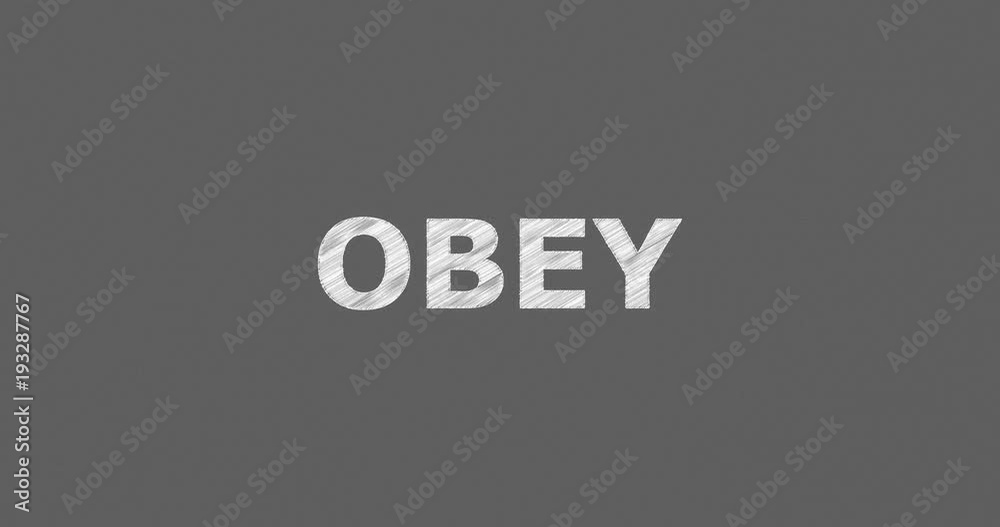 Writing or sketching a word OBEY Writing or sketching a word OBEY