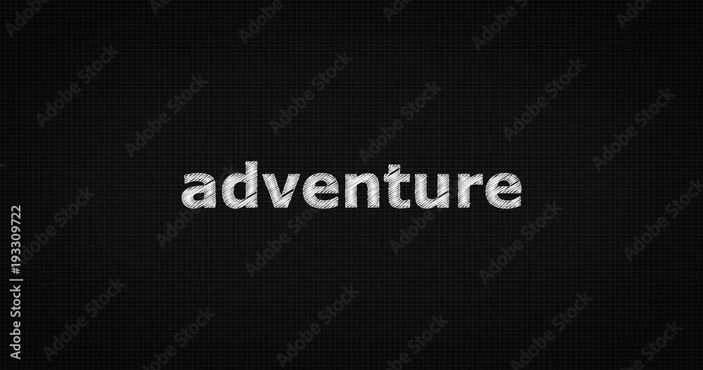 Writing or sketching a word ADVENTURE