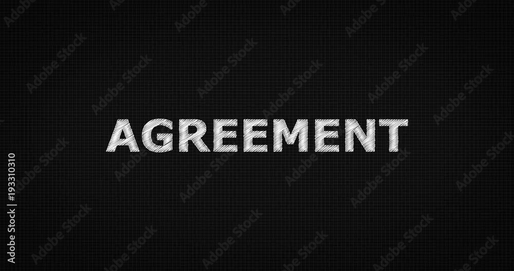 Writing or sketching a word AGREEMENT Writing or sketching a word AGREEMENT