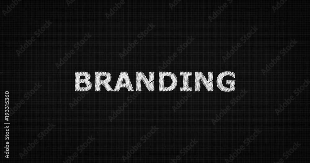 Writing or sketching a word BRANDING Writing or sketching a word BRANDING