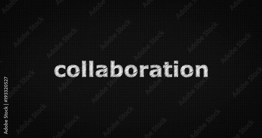 Writing or sketching a word COLLABORATION