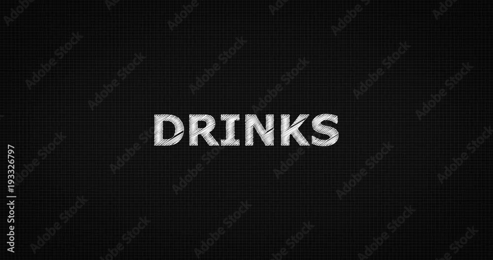 Writing or sketching a word DRINKS Writing or sketching a word DRINKS