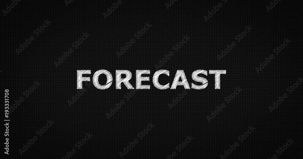 Writing or sketching a word FORECAST Writing or sketching a word FORECAST