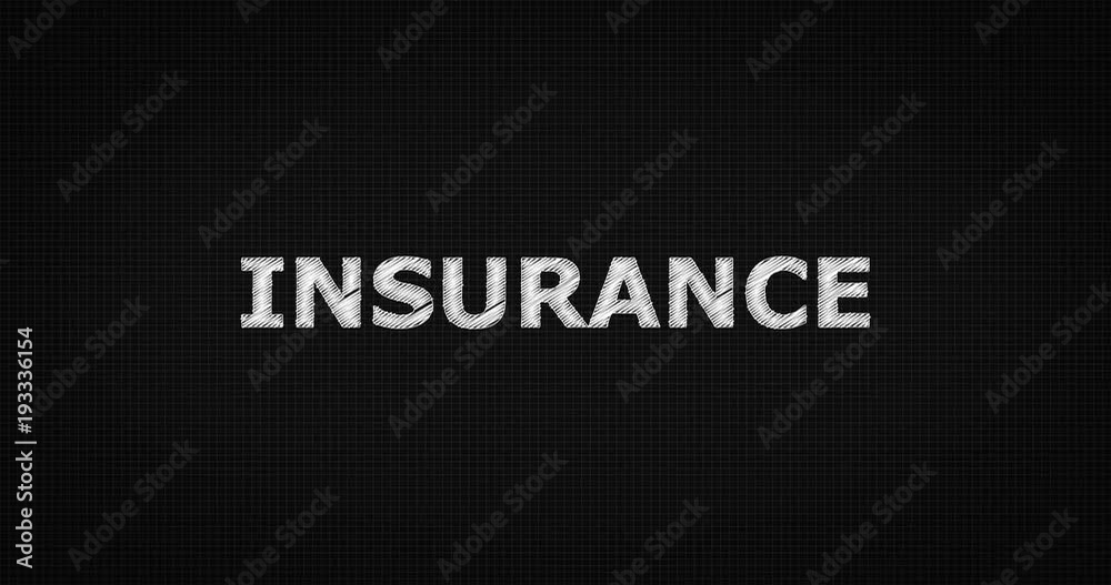 Writing or sketching a word INSURANCE Writing or sketching a word INSURANCE