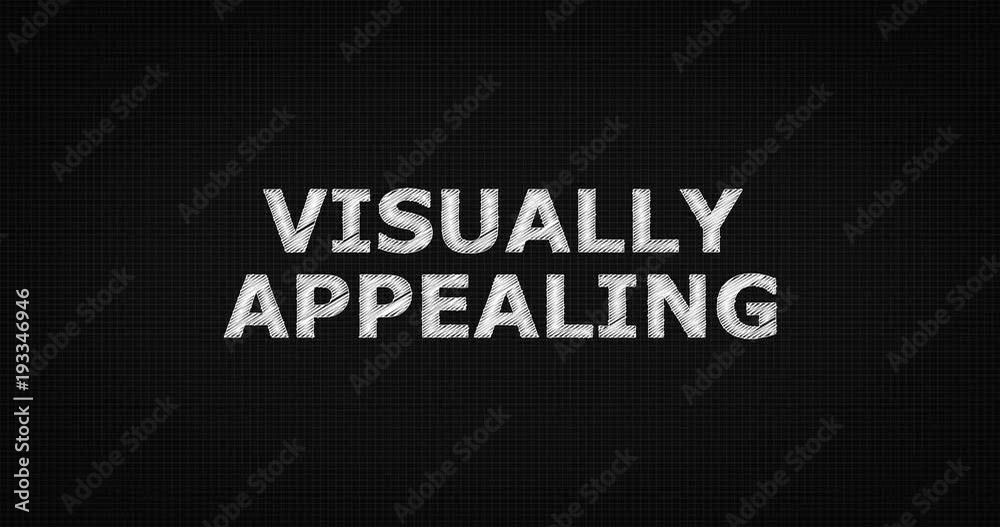 Writing or sketching a word VISUALLY APPEALING Writing or sketching a word VISUALLY APPEALING