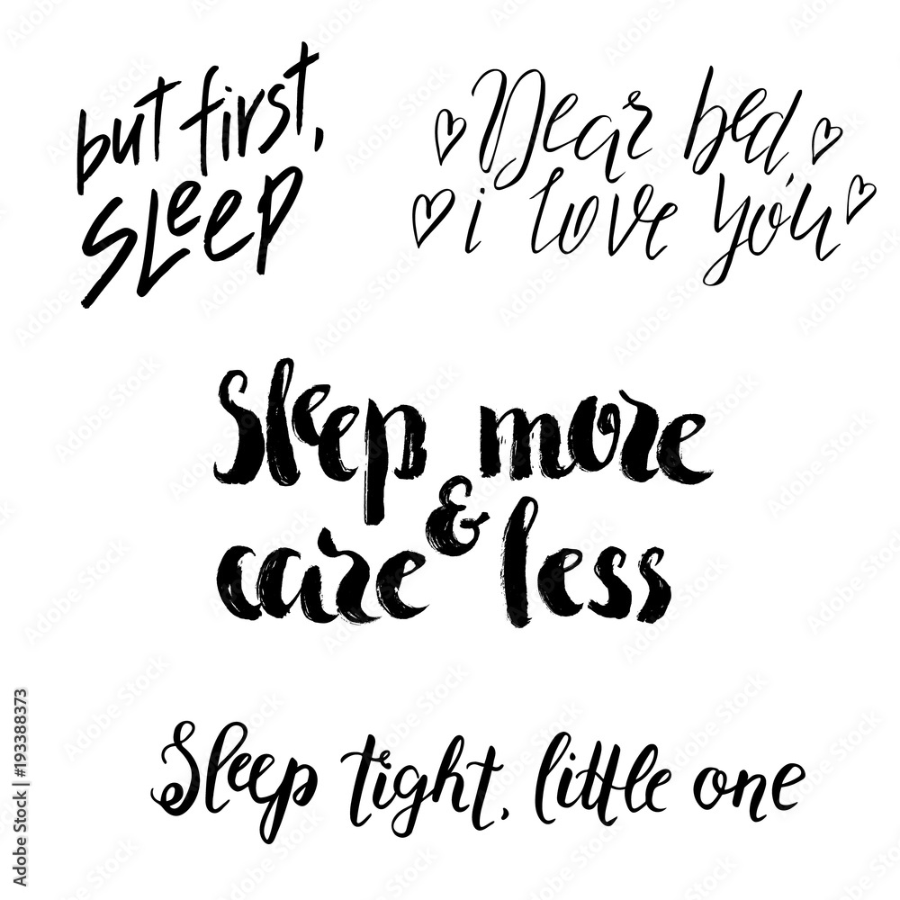 Set of sleep lettering. Hand drawn quotes. World Sleep Day design. Black phrase isolated on white background. Set of sleep lettering. Hand drawn quotes. World Sleep Day design. Black phrase isolated on white background.