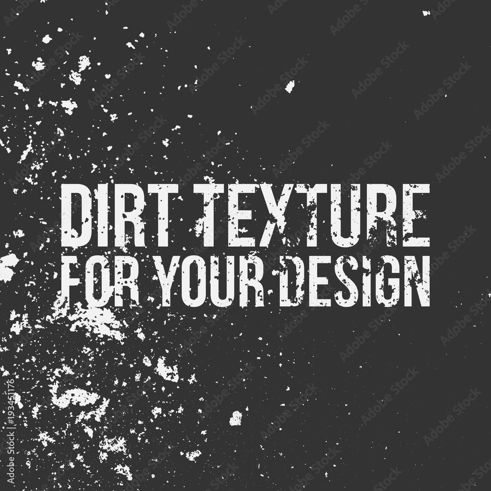 Dirt Texture for Your Design
