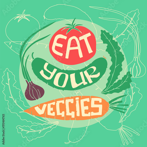 eat your veggies