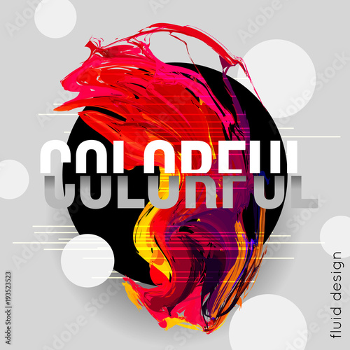 Fluid shapes design. Smear paint. Glitch vector illustration