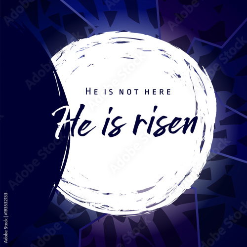 He is risen, He is not here. Invitation vector blue color template. Open lighting empty cave shining angel inside. Religious greetings. Jesus up from dead. Light in the end of tunnel. Isolated element