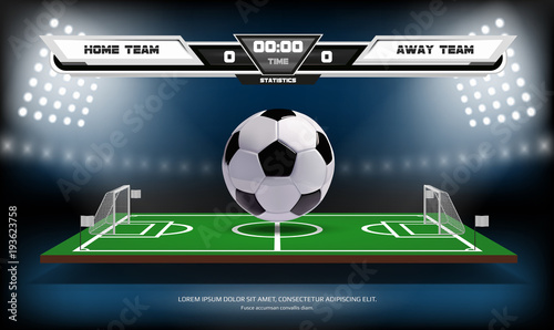 Football or soccer playing field with infographic elements and 3d ball. Sport Game. Football stadium spotlight and scoreboard background vector illustration