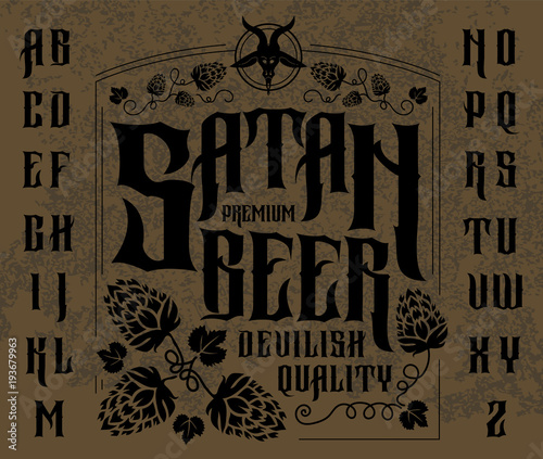 Satan beer label. Retro font set with hops ornament frame for making label design. 