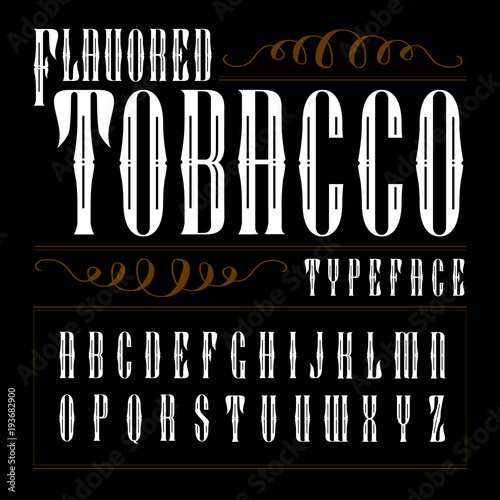 Flavored tobacco label typeface in retro style with vintage elements.