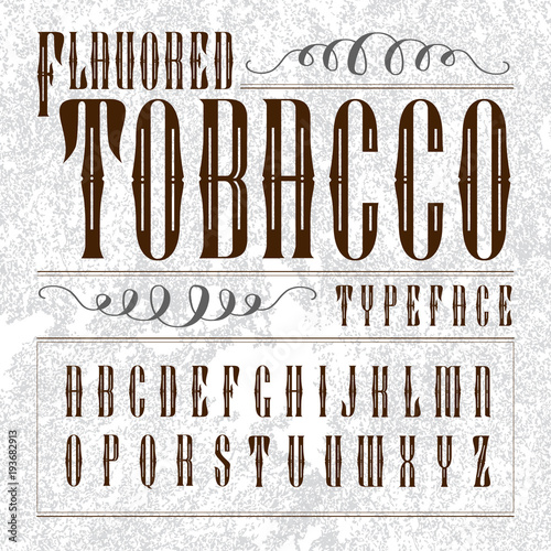 Flavored tobacco label typeface in retro style with vintage elements.