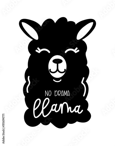 No drama llama cute card with cartoon llama. Llama motivational and inspirational quote. Cute  llama drawing with lettering isolated on white backround, hand drawn vector illustration.