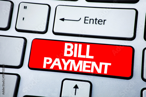 Handwriting Announcement text showing Bill Payment. Business concept for Billing Pay Costs written on red key on the keybord background. photo