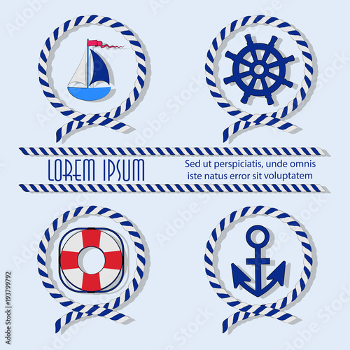 Sailboat, life ring, anchor, helm, sea rope. Set. Emblem. Sticker. Poster with place for text. The concept of maritime navigation, competitions, tourism, recreation, travel. 