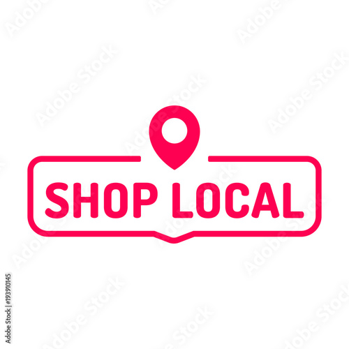 Shop local. Badge icon. Flat vector illustration on white background. 