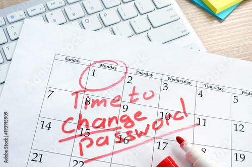 Calendar with words Time to change password. Password management.