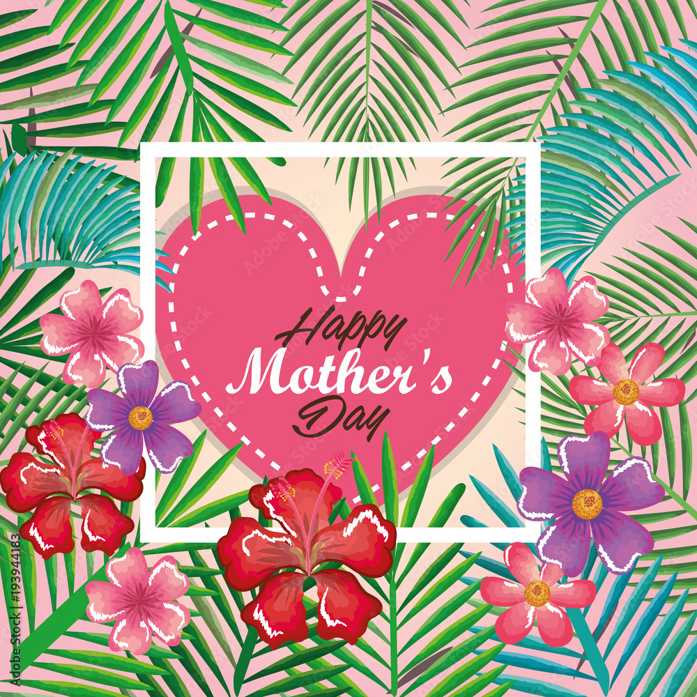happy mothers day card with heart and floral decoration vector illustration design happy mothers day card with heart and floral decoration vector illustration design