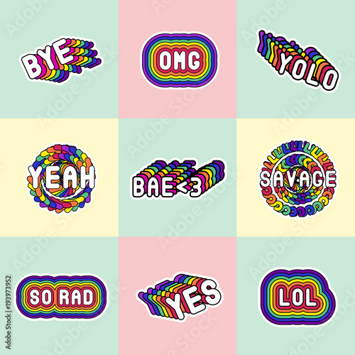 Vector set of cartoon rainbow-colored patches with phrases, words: "Bye", "OMG", "YOLO", "Bae", "So rad", "Lol", etc. Slang acronyms and abbreviations. 80s-90s comic style.