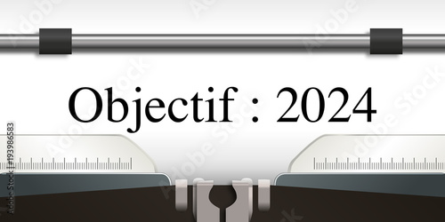 objectif - objectif 2024 - projet - challenge - 2024 - entreprise -stratégie - présentation - succès