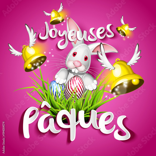 Joyeuses Pâques, oeufs, cloches et lapin