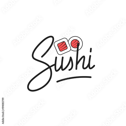 Sushi. Sushi lettering illustration. Sushi label badge emblem