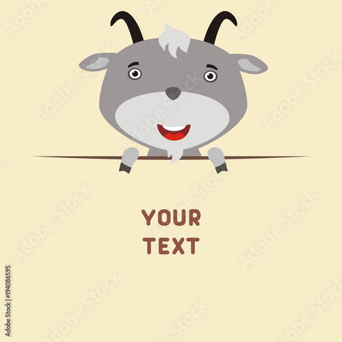 Funny goat looks out from behind the text. Postcard with cartoon goat with a field for your text.