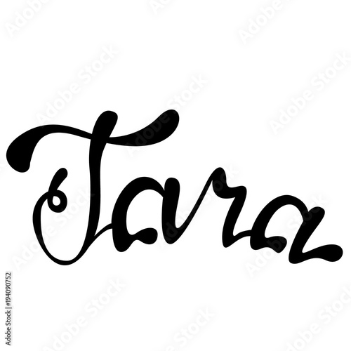 Tara name lettering