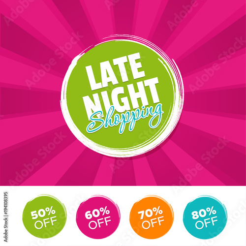 Late Night Shopping color banner and 50%, 60%, 70% & 80% Off Marks. Vector illustration.
