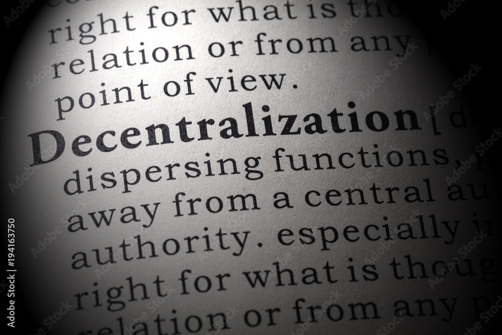 definition of decentralization definition of decentralization
