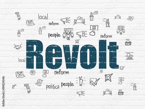 Political concept  Painted blue text Revolt on White Brick wall background with  Hand Drawn Politics Icons