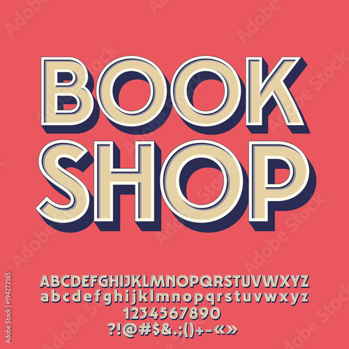Vector Retro styled Emblem Book Shop. Cool set of Vintage hipster 3D Alphabet Letters, Numbers and Symbols